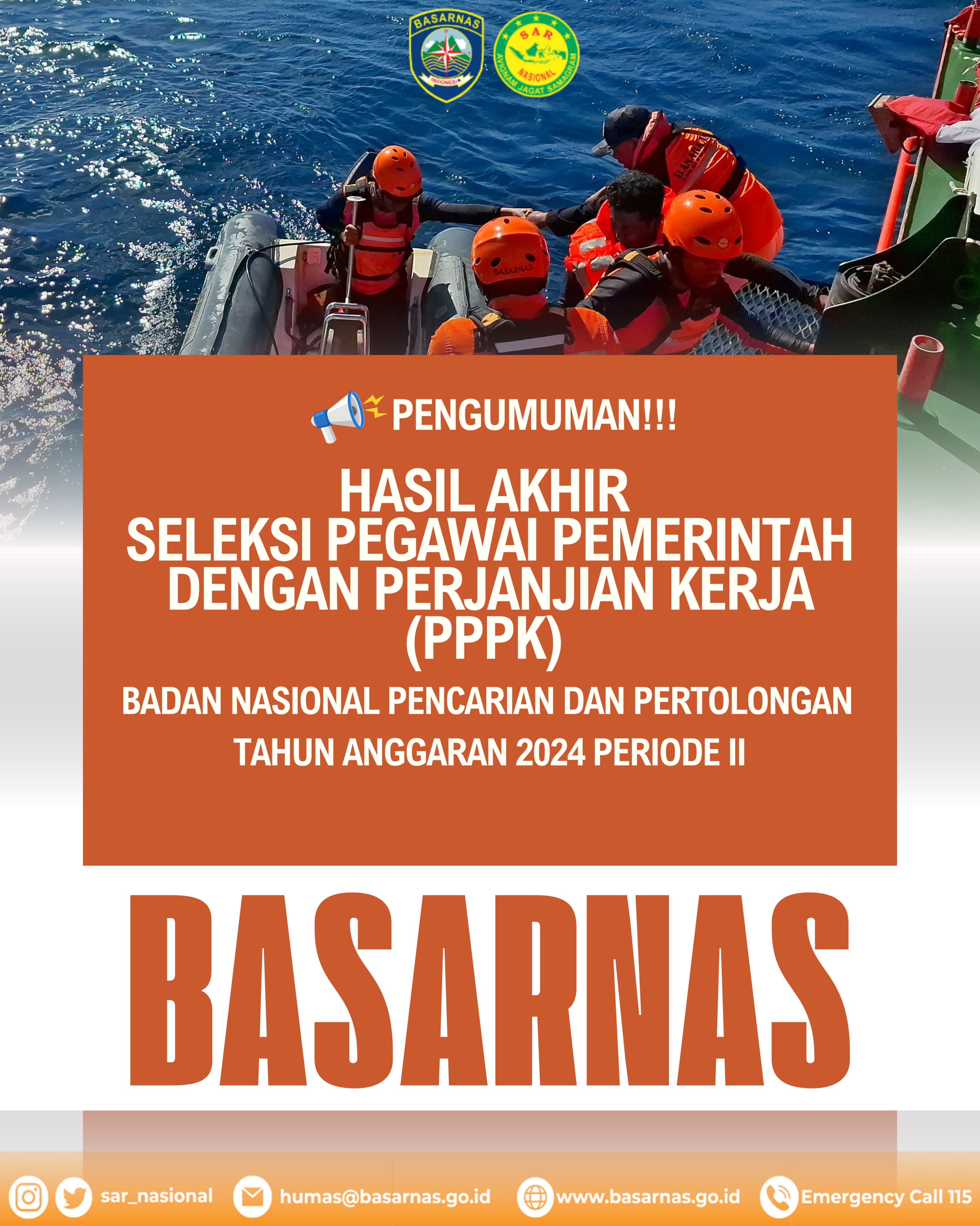 HASIL AKHIR SELEKSI PEGAWAI PEMERINTAH DENGAN PERJANJIAN KERJA BADAN NASIONAL PENCARIAN DAN PERTOLONGAN TAHUN ANGGARAN 2024 PERIODE II